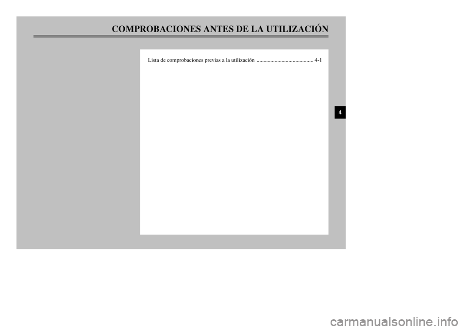 YAMAHA XT600E 2002  Manuale de Empleo (in Spanish) COMPROBACIONES ANTES DE LA UTILIZACIÓN
Lista de comprobaciones previas a la utilización ......................................... 4-1
4
 4PT-S7 (Spanish)  7/13/01 4:26 PM  Page 27 