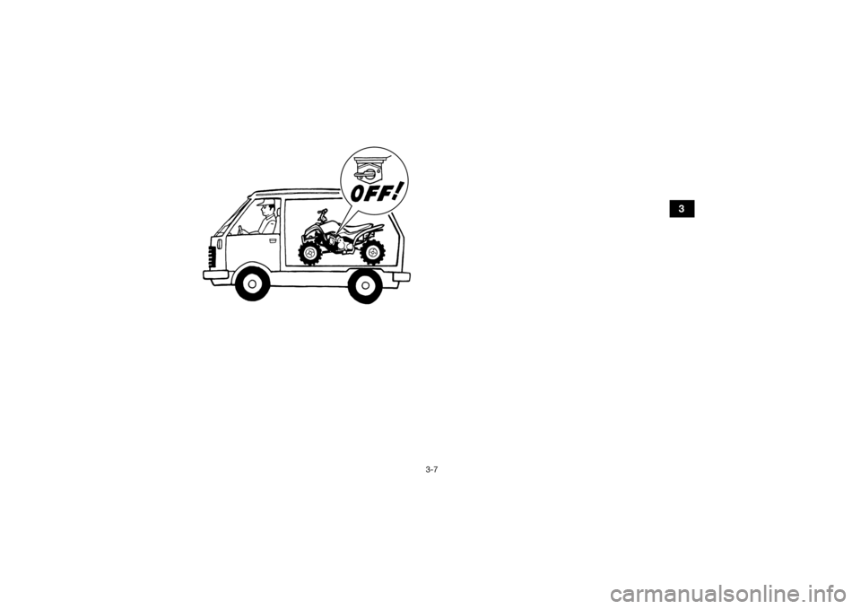 YAMAHA YFM90R 2021  Owners Manual 3-7
3
UBD365E0.book  Page 7  Monday, January 27, 2020  9:05 AM 