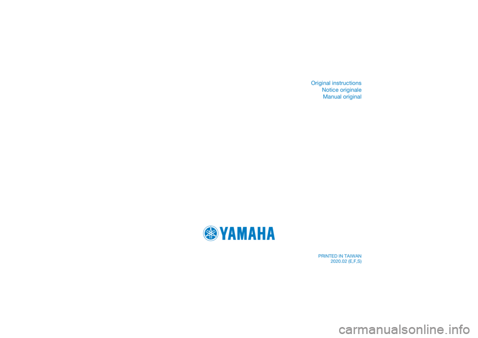 YAMAHA YFM90R 2021  Manuale de Empleo (in Spanish) DIC183
Original instructionsNotice originaleManual original
PRINTED IN TAIWAN 2020.02 (E,F,S) 