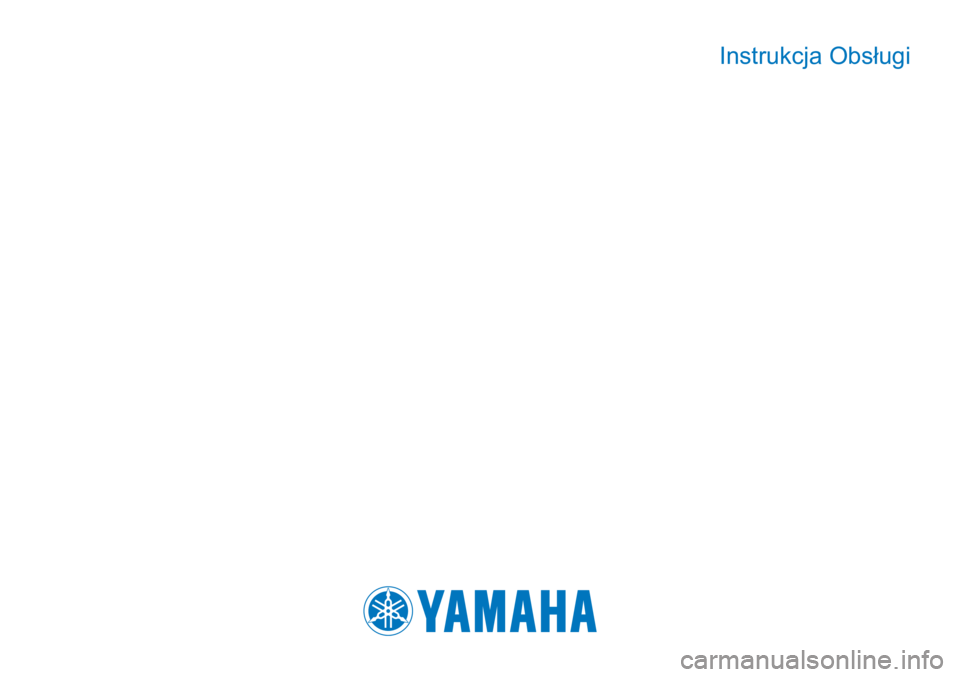YAMAHA YFZ450 2017  Instrukcja obsługi (in Polish) Instrukcja Obsługi 