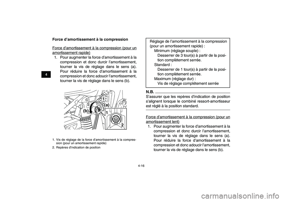 YAMAHA YFZ450 2009 Notices Demploi (in French)
4-16
1
2
34
5
6
7
8
9
10
11
Force d’amortissement à la compression
Force d’amortissement à la compression (pour un
amortissement rapide)1. Pour augmenter la force d’amortissement à la
c YAMAHA YFZ450 2009 Notices Demploi (in French)
4-16
1
2
34
5
6
7
8
9
10
11
Force d’amortissement à la compression
Force d’amortissement à la compression (pour un
amortissement rapide)1. Pour augmenter la force d’amortissement à la
c