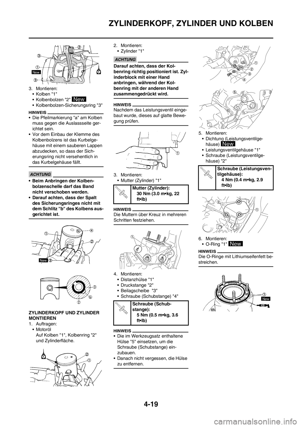 YAMAHA YZ125LC 2012 Notices Demploi (in French) 4-19
ZYLINDERKOPF, ZYLINDER UND KOLBEN
3. Montieren:
• Kolben "1"
• Kolbenbolzen "2"
• Kolbenbolzen-Sicherungsring "3"
• Die Pfeilmarkierung "a" am Kolben
muss gegen die Auslassseite ger-
ic YAMAHA YZ125LC 2012 Notices Demploi (in French) 4-19
ZYLINDERKOPF, ZYLINDER UND KOLBEN
3. Montieren:
• Kolben "1"
• Kolbenbolzen "2"
• Kolbenbolzen-Sicherungsring "3"
• Die Pfeilmarkierung "a" am Kolben
muss gegen die Auslassseite ger-
ic