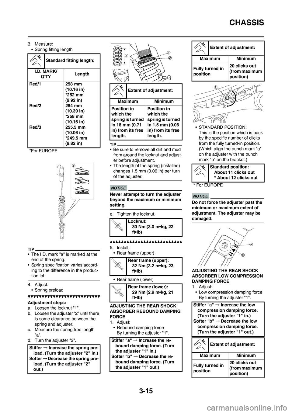 YAMAHA YZ125LC 2011  Owners Manual 3-15
CHASSIS
3. Measure:
• Spring fitting length
• The I.D. mark "a" is marked at the 
end of the spring.
• Spring specification varies accord-
ing to the difference in the produc-
tion lot.
4. 