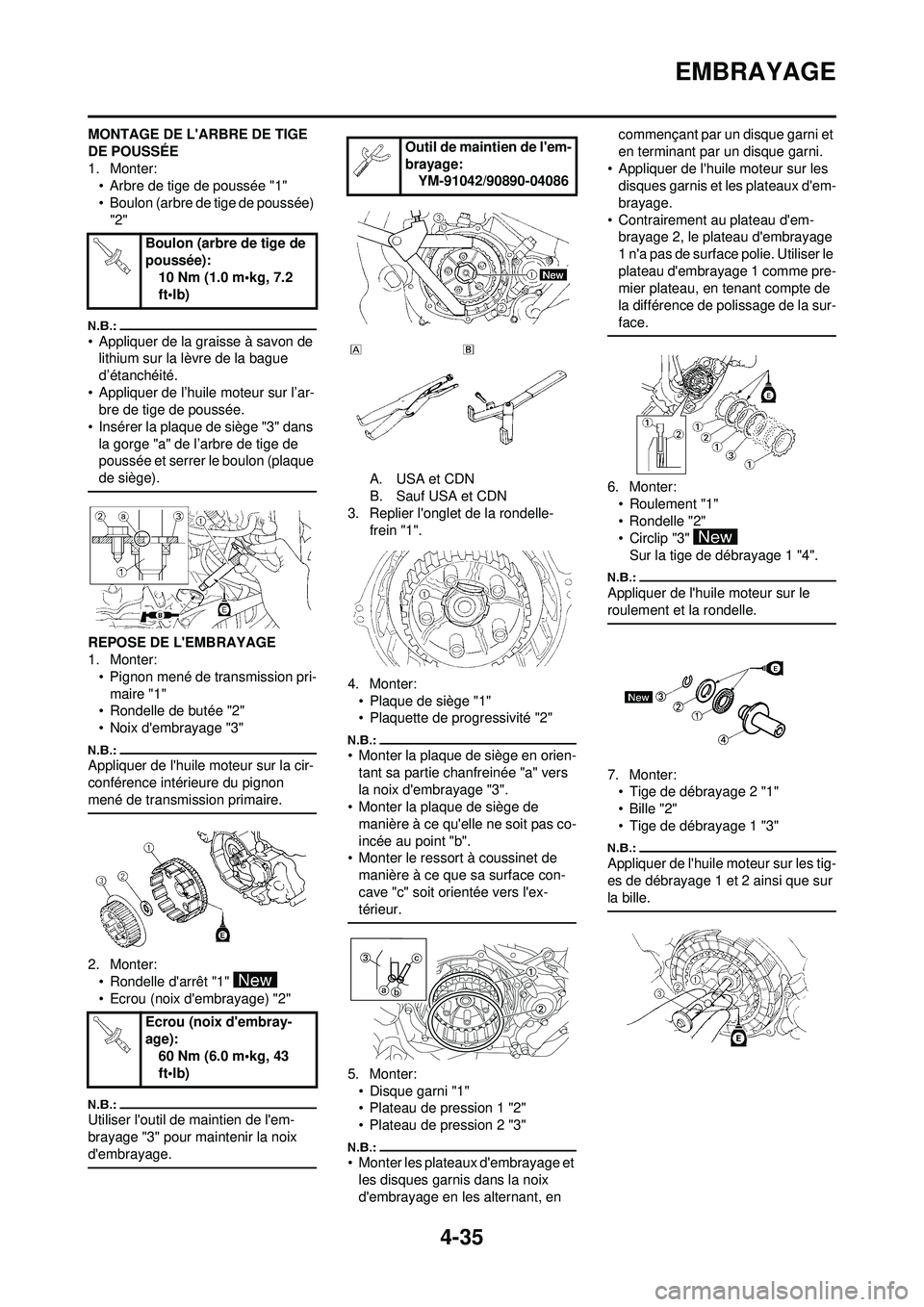 YAMAHA YZ250F 2008  Notices Demploi (in French) 4-35
EMBRAYAGE
MONTAGE DE LARBRE DE TIGE 
DE POUSSÉE
1. Monter:• Arbre de tige de poussée "1"
• Boulon (arbre de tige de poussée) 
"2"
• Appliquer de la graisse à savon de lithium sur la l