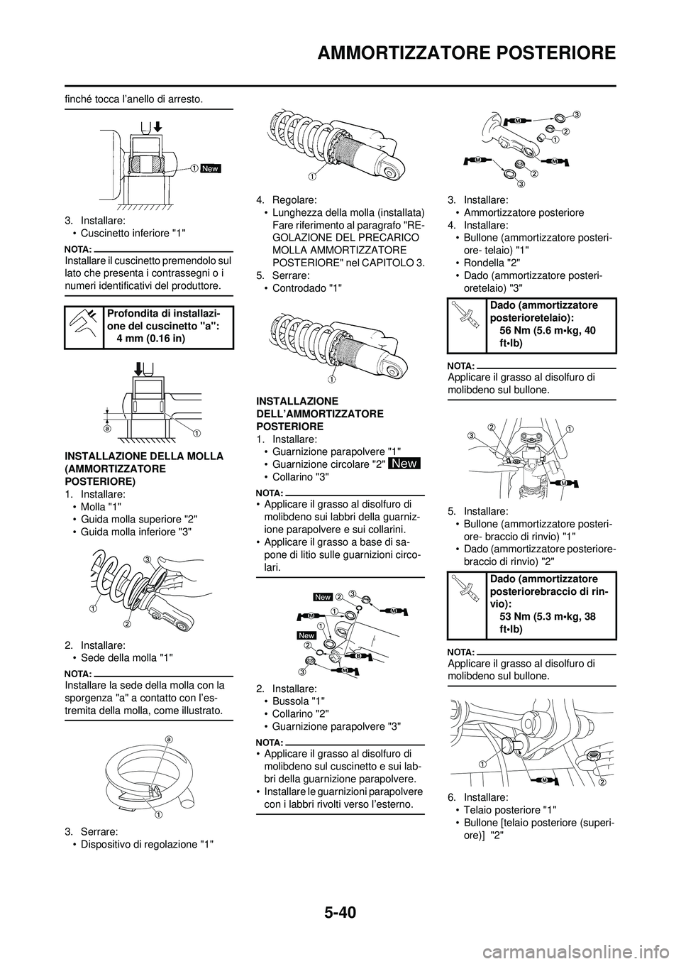 YAMAHA YZ250F 2008 Manuale duso (in Italian) 5-40
AMMORTIZZATORE POSTERIORE
finché tocca l’anello di arresto.
3. Installare:• Cuscinetto inferiore "1"
Installare il cuscinetto premendolo sul
lato che presenta i contrassegni o i
numeri ide YAMAHA YZ250F 2008 Manuale duso (in Italian) 5-40
AMMORTIZZATORE POSTERIORE
finché tocca l’anello di arresto.
3. Installare:• Cuscinetto inferiore "1"
Installare il cuscinetto premendolo sul
lato che presenta i contrassegni o i
numeri ide