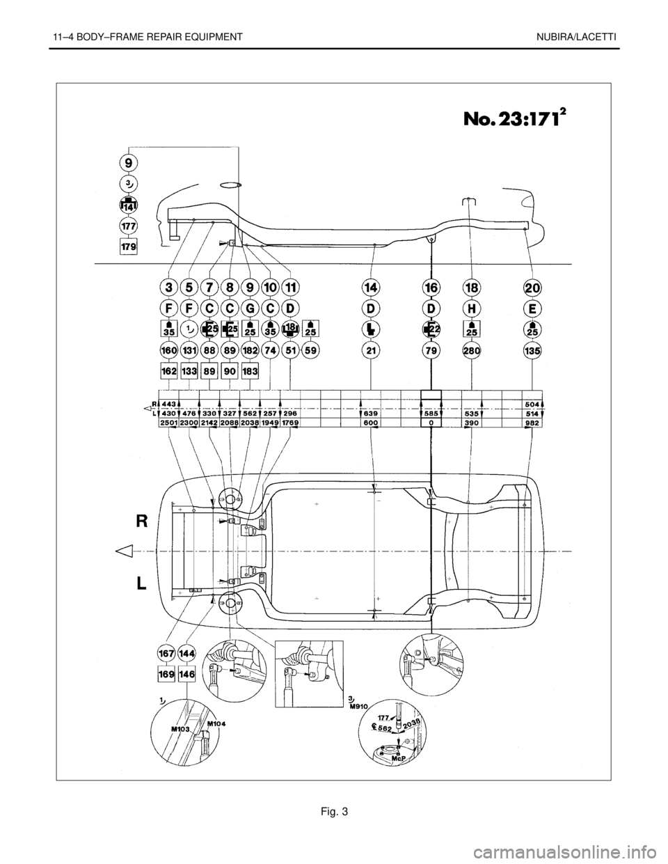 DAEWOO LACETTI 2004  Service Repair Manual 11–4 BODY–FRAME REPAIR EQUIPMENT NUBIRA/LACETTI
Fig. 3 