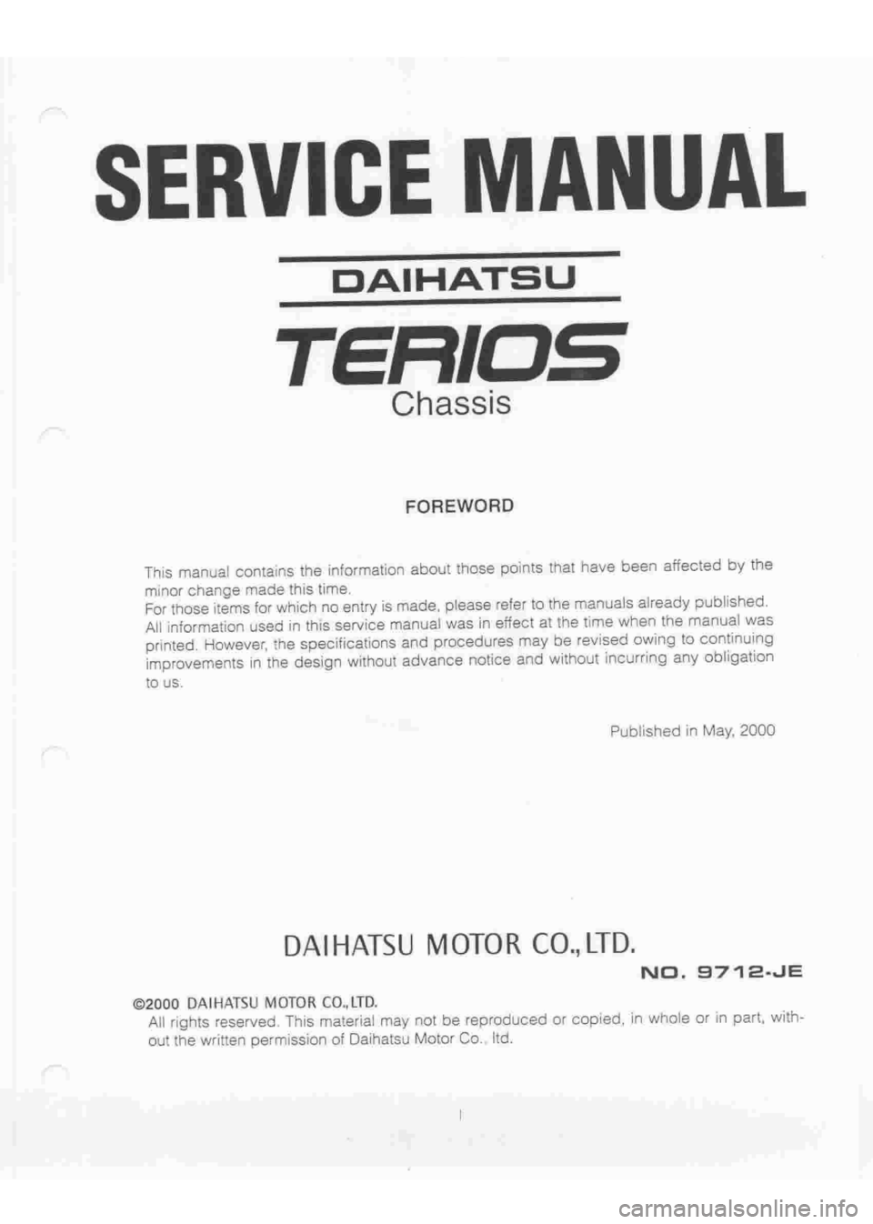 DAIHATSU TERIOS 2000  Service Repair Manual 
 
www.WorkshopManuals.co.uk

 
Purchased from www.WorkshopManuals.co.uk 