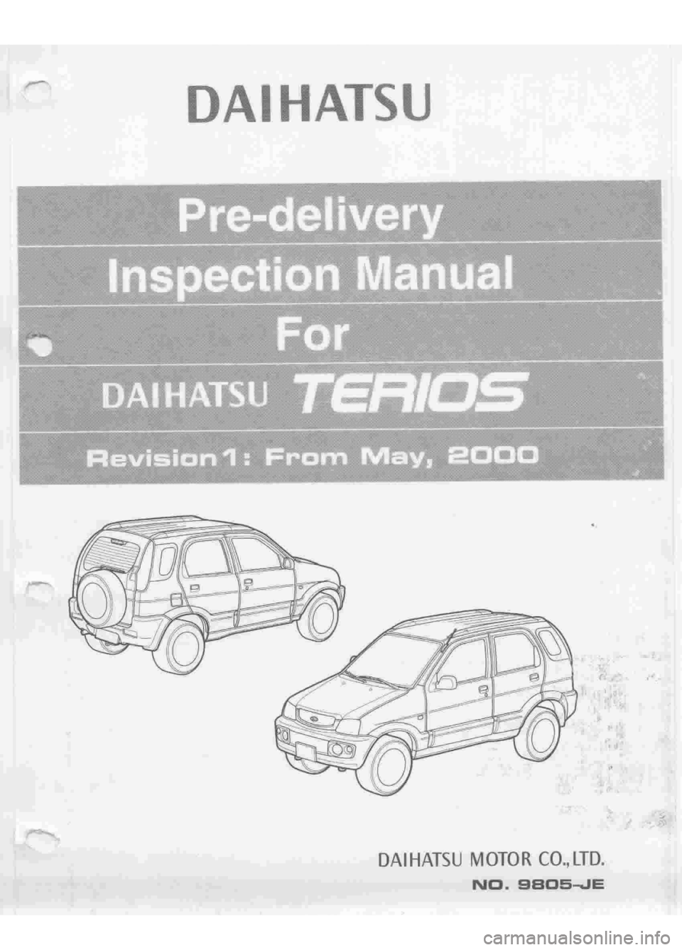 DAIHATSU TERIOS 2000  Service Repair Manual 
 
www.WorkshopManuals.co.uk

 
Purchased from www.WorkshopManuals.co.uk 