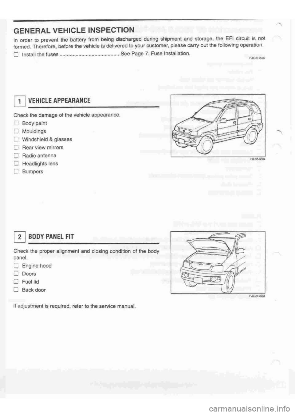 DAIHATSU TERIOS 2000  Service Repair Manual 
 
www.WorkshopManuals.co.uk

 
Purchased from www.WorkshopManuals.co.uk 