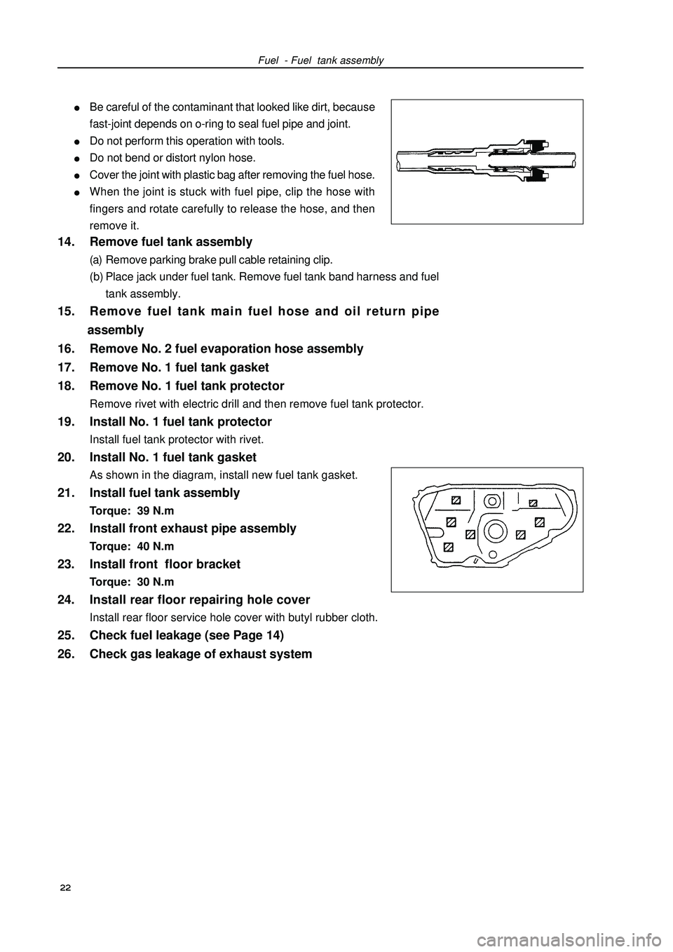 GEELY FC 2008 Workshop Manual Fuel - Fuel tank assemblyBe careful of the contaminant that looked like dirt, because
fast-joint depends on o-ring to seal fuel pipe and joint.Do not perform this operation with tools.Do not bend or GEELY FC 2008 Workshop Manual Fuel - Fuel tank assemblyBe careful of the contaminant that looked like dirt, because
fast-joint depends on o-ring to seal fuel pipe and joint.Do not perform this operation with tools.Do not bend or