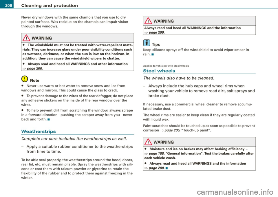 AUDI TT ROADSTER 2008  Owners Manual ___ C_ le_ a _ n_i_n ~g _ a_ n_ d __  p_r _o _t _e _c_ t_ i_o _n ___________________________________________  _ 
Never  dry  windows  with  the  same  chamois  that  you  use  to  dry 
painted  s urfa
