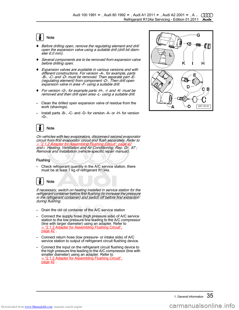 AUDI 100 1991 44 Refrigerant R134a Servising Workshop Manual Downloaded from www.Manualslib.com manuals search engine Protected by copyright. Copying for private or commercial purposes, in p\
art or in whole, is not  
 permitted unless authorised by AUDI AG. AU