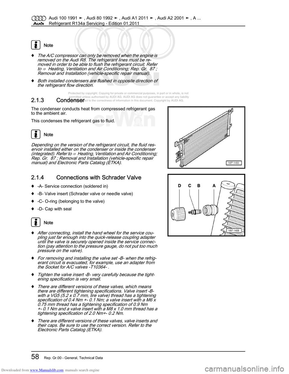 AUDI 100 1991 44 Refrigerant R134a Servising Workshop Manual Downloaded from www.Manualslib.com manuals search engine Protected by copyright. Copying for private or commercial purposes, in p\
art or in whole, is not  
 permitted unless authorised by AUDI AG. AU