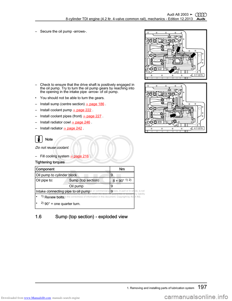 AUDI A8 2003 D3 / 2.G BVN BMC Engines Workshop Manual Downloaded from www.Manualslib.com manuals search engine 
Protected by copyright. Copying for private or commercial purposes, in p\
art or in whole, is not 
 permitted unless authorised by AUDI AG. AU
