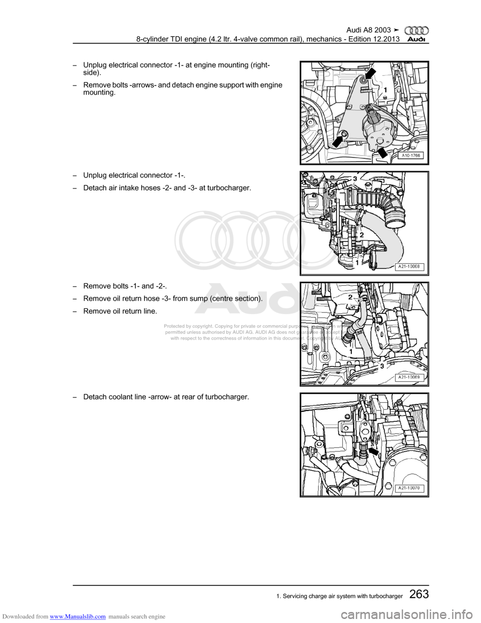 AUDI A8 2003 D3 / 2.G BVN BMC Engines Workshop Manual Downloaded from www.Manualslib.com manuals search engine 
Protected by copyright. Copying for private or commercial purposes, in p\
art or in whole, is not 
 permitted unless authorised by AUDI AG. AU