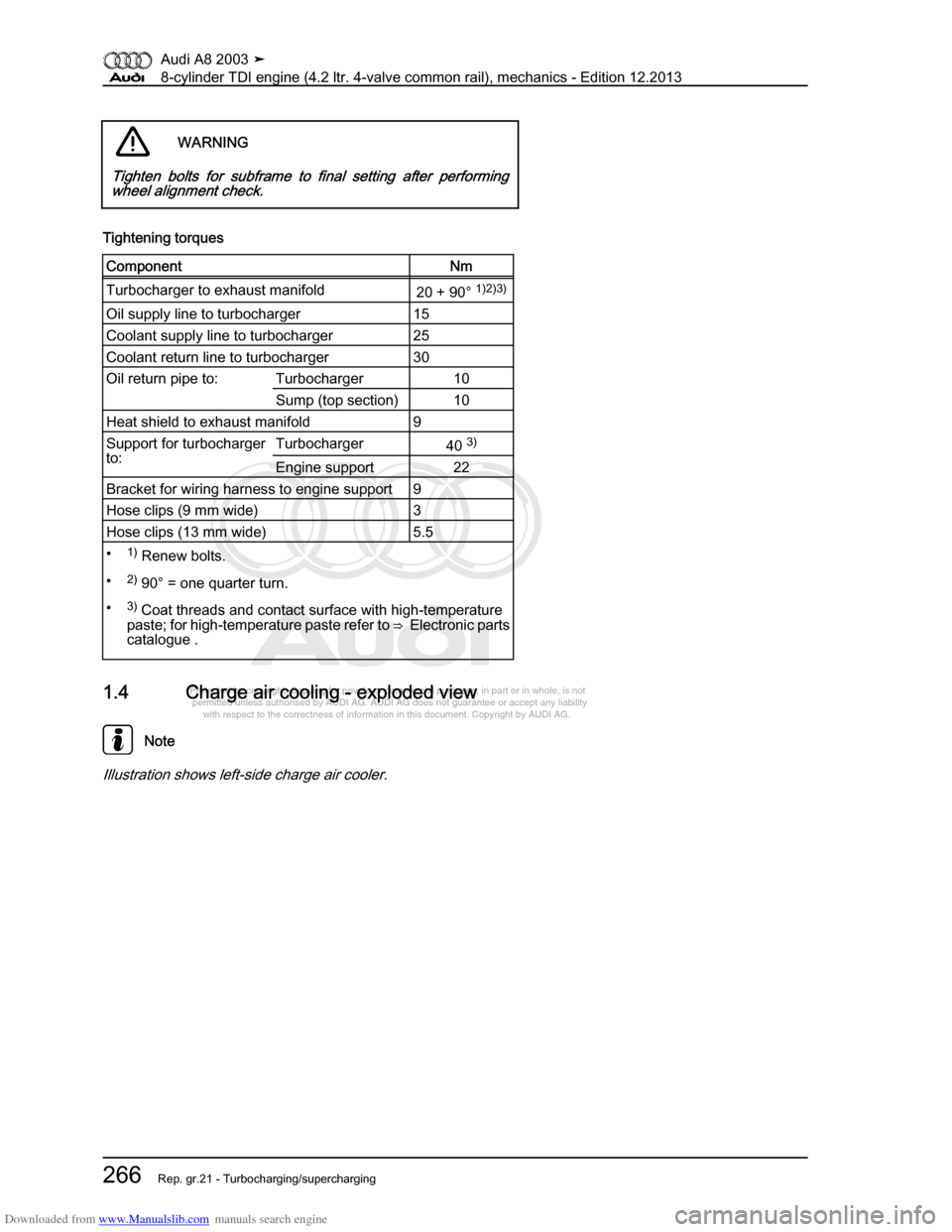 AUDI A8 2003 D3 / 2.G BVN BMC Engines Workshop Manual Downloaded from www.Manualslib.com manuals search engine 
Protected by copyright. Copying for private or commercial purposes, in p\
art or in whole, is not 
 permitted unless authorised by AUDI AG. AU