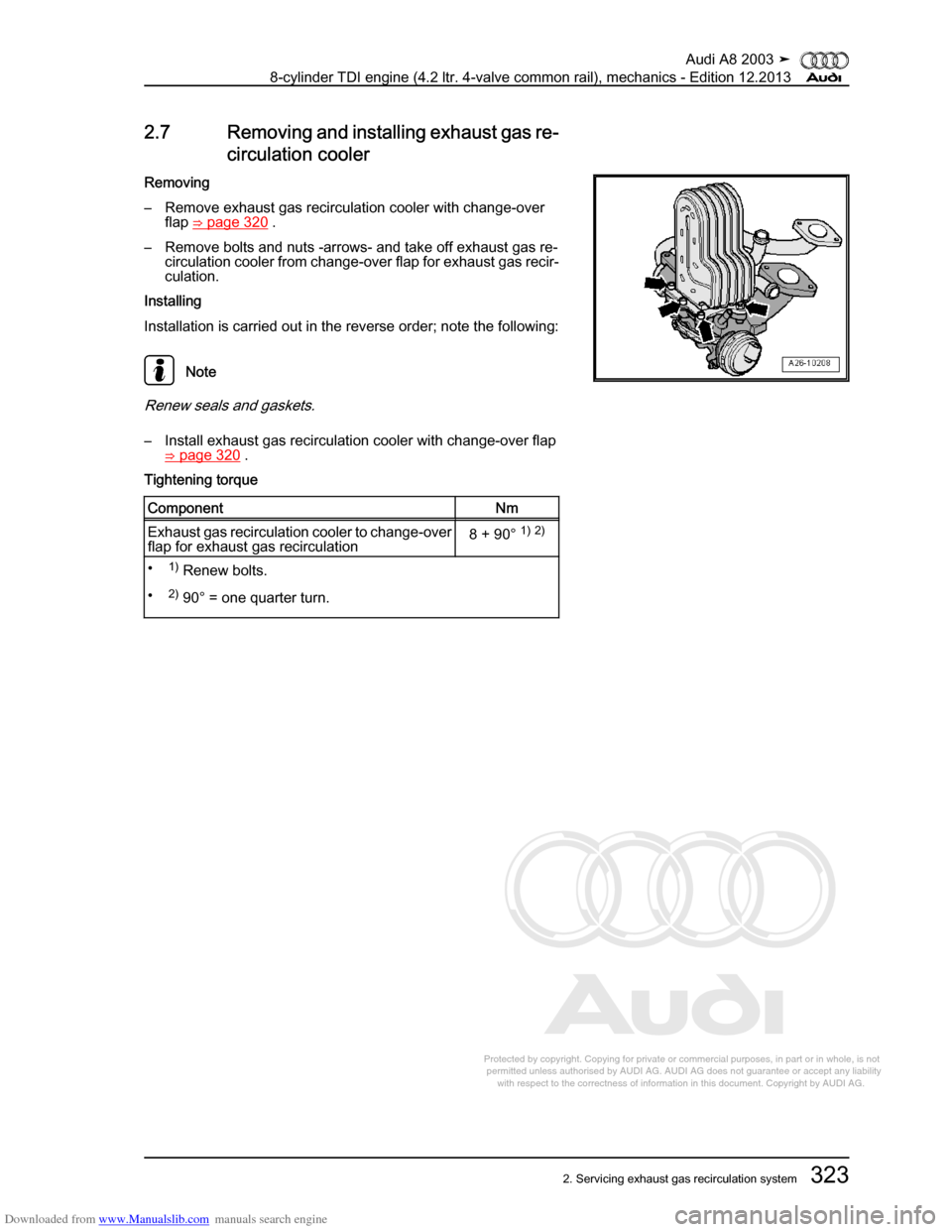 AUDI A8 2003 D3 / 2.G BVN BMC Engines Workshop Manual Downloaded from www.Manualslib.com manuals search engine 
Protected by copyright. Copying for private or commercial purposes, in p\
art or in whole, is not 
 permitted unless authorised by AUDI AG. AU