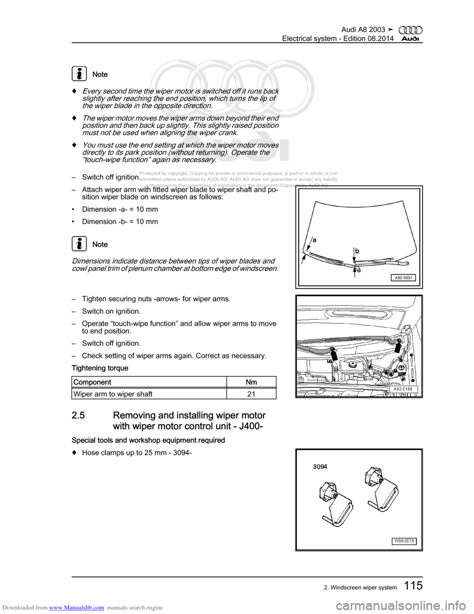 AUDI A8 2003 D3 / 2.G Electrical System Workshop Manual Downloaded from www.Manualslib.com manuals search engine 
Protected by copyright. Copying for private or commercial purposes, in p\
art or in whole, is not 
 permitted unless authorised by AUDI AG. AU