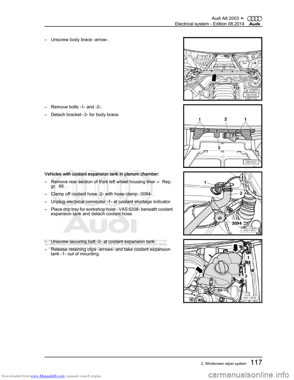 AUDI A8 2003 D3 / 2.G Electrical System Workshop Manual Downloaded from www.Manualslib.com manuals search engine 
Protected by copyright. Copying for private or commercial purposes, in p\
art or in whole, is not 
 permitted unless authorised by AUDI AG. AU