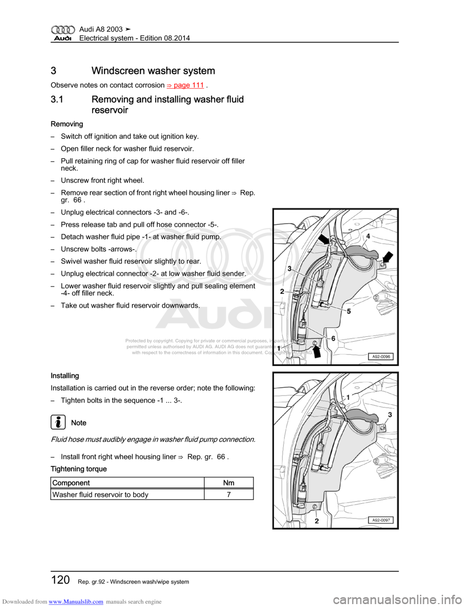 AUDI A8 2003 D3 / 2.G Electrical System Workshop Manual Downloaded from www.Manualslib.com manuals search engine 
Protected by copyright. Copying for private or commercial purposes, in p\
art or in whole, is not 
 permitted unless authorised by AUDI AG. AU