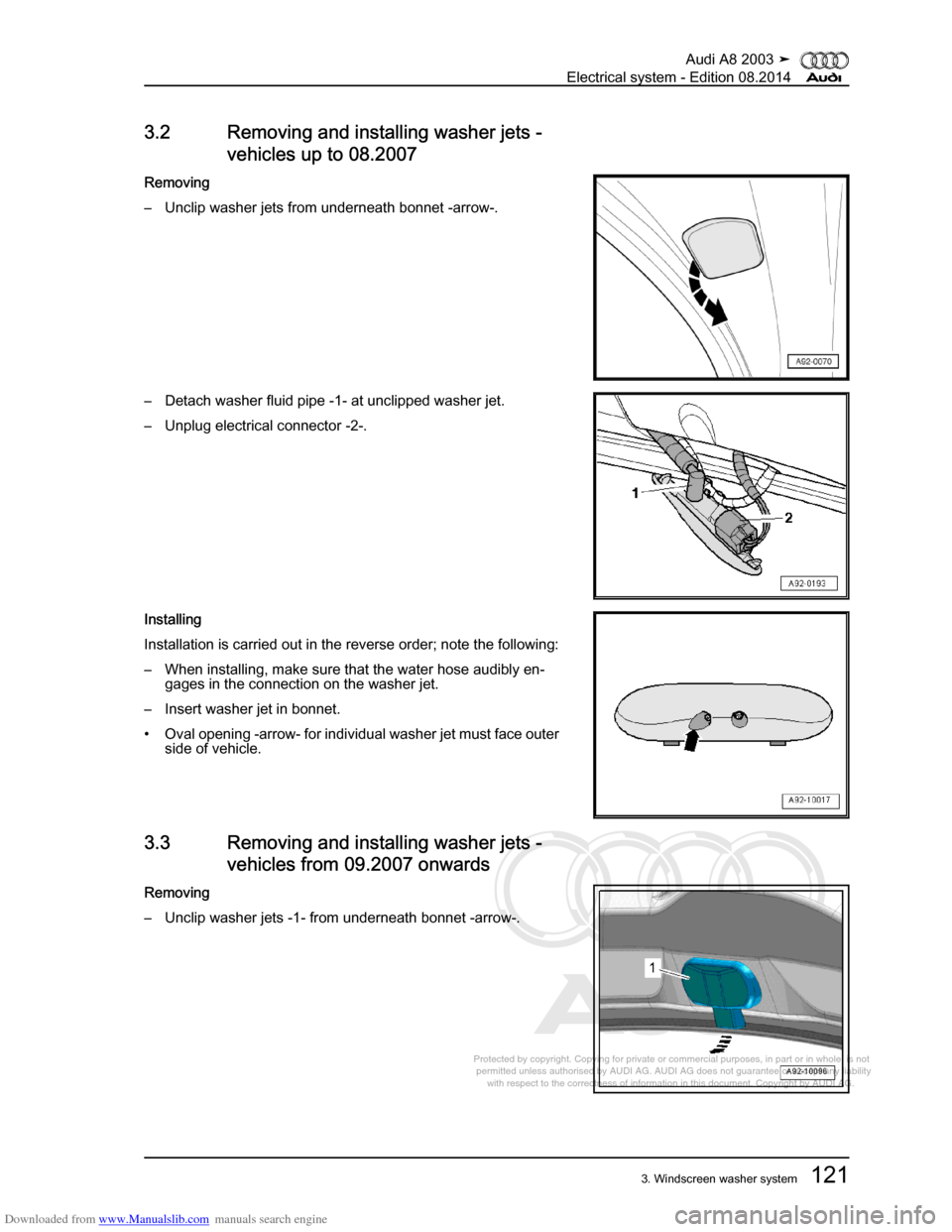 AUDI A8 2003 D3 / 2.G Electrical System Workshop Manual Downloaded from www.Manualslib.com manuals search engine 
Protected by copyright. Copying for private or commercial purposes, in p\
art or in whole, is not 
 permitted unless authorised by AUDI AG. AU