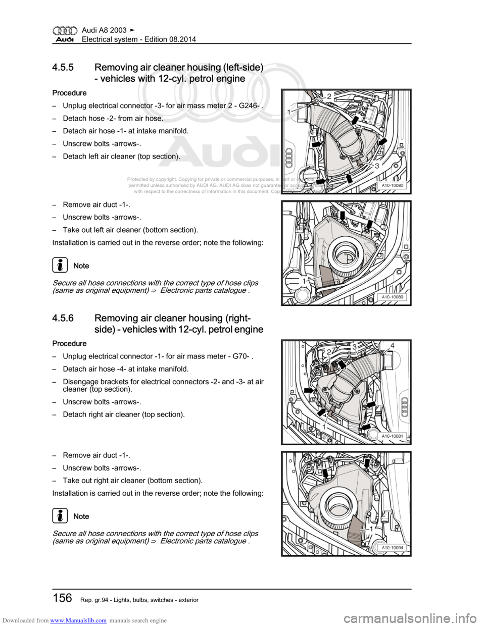 AUDI A8 2003 D3 / 2.G Electrical System Workshop Manual Downloaded from www.Manualslib.com manuals search engine 
Protected by copyright. Copying for private or commercial purposes, in p\
art or in whole, is not 
 permitted unless authorised by AUDI AG. AU