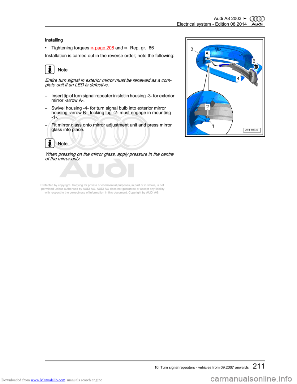 AUDI A8 2003 D3 / 2.G Electrical System Workshop Manual Downloaded from www.Manualslib.com manuals search engine 
Protected by copyright. Copying for private or commercial purposes, in p\
art or in whole, is not 
 permitted unless authorised by AUDI AG. AU