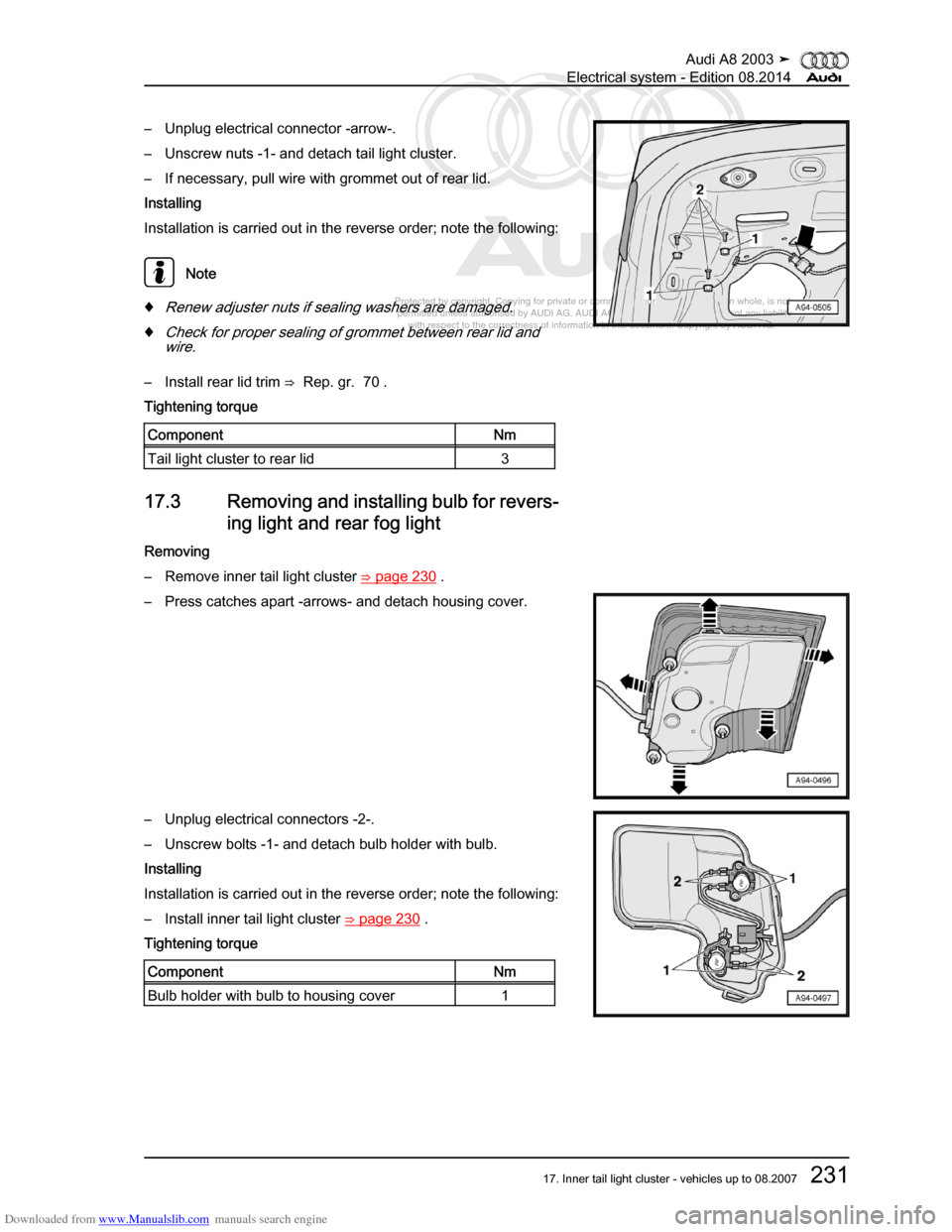 AUDI A8 2003 D3 / 2.G Electrical System Workshop Manual Downloaded from www.Manualslib.com manuals search engine 
Protected by copyright. Copying for private or commercial purposes, in p\
art or in whole, is not 
 permitted unless authorised by AUDI AG. AU