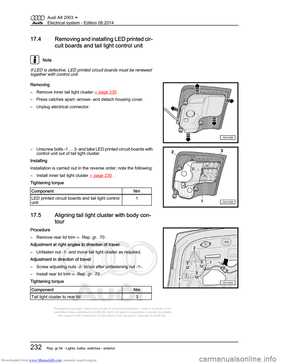 AUDI A8 2003 D3 / 2.G Electrical System Workshop Manual Downloaded from www.Manualslib.com manuals search engine 
Protected by copyright. Copying for private or commercial purposes, in p\
art or in whole, is not 
 permitted unless authorised by AUDI AG. AU