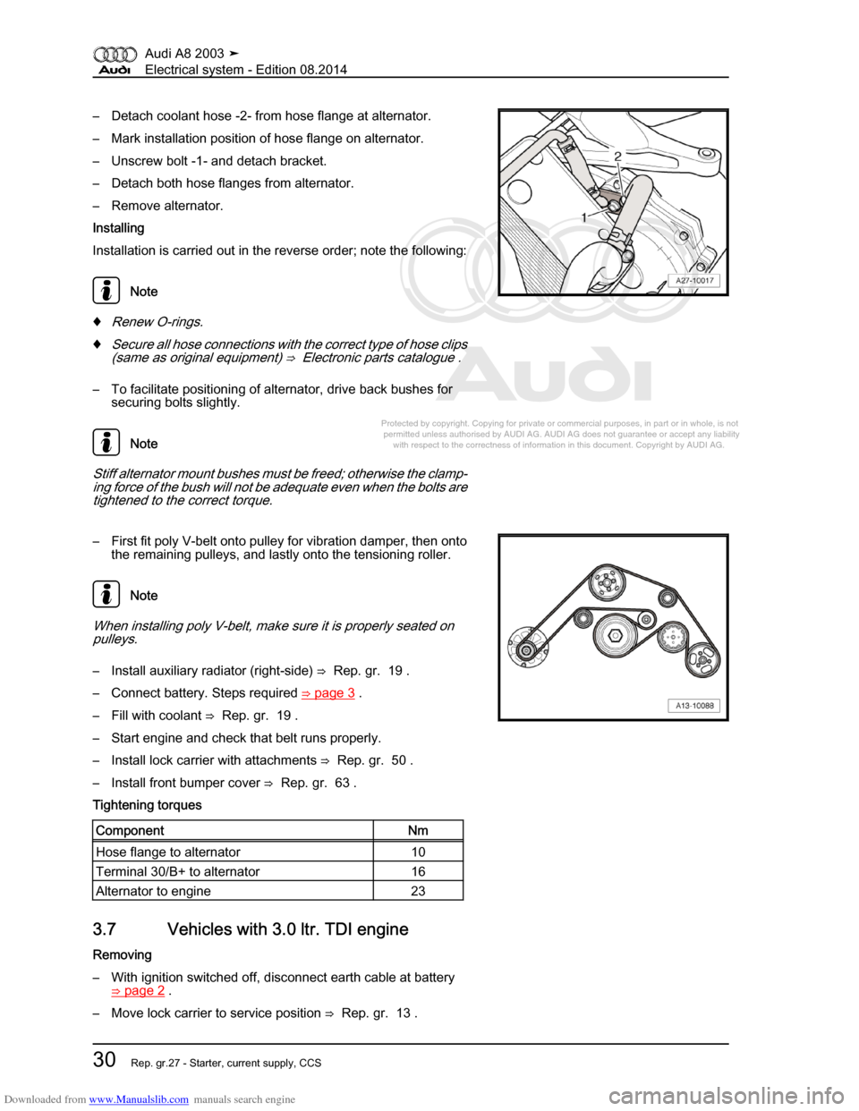 AUDI A8 2003 D3 / 2.G Electrical System Workshop Manual Downloaded from www.Manualslib.com manuals search engine 
Protected by copyright. Copying for private or commercial purposes, in p\
art or in whole, is not 
 permitted unless authorised by AUDI AG. AU