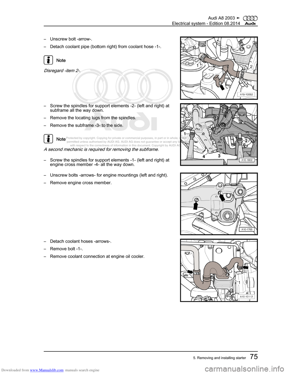 AUDI A8 2003 D3 / 2.G Electrical System Workshop Manual Downloaded from www.Manualslib.com manuals search engine 
Protected by copyright. Copying for private or commercial purposes, in p\
art or in whole, is not 
 permitted unless authorised by AUDI AG. AU