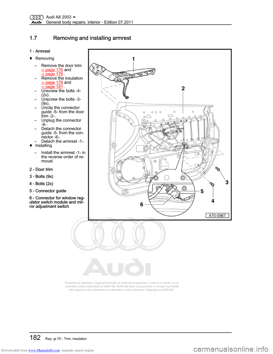 AUDI A8 2003 D3 / 2.G General System Workshop Manual Downloaded from www.Manualslib.com manuals search engine 
Protected by copyright. Copying for private or commercial purposes, in p\
art or in whole, is not 
 permitted unless authorised by AUDI AG. AU