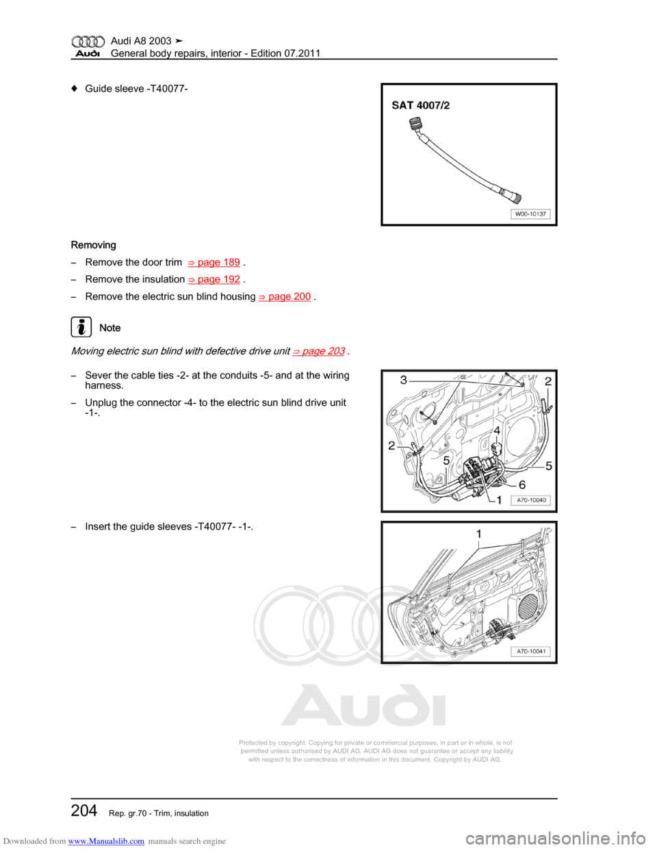 AUDI A8 2003 D3 / 2.G General System Workshop Manual Downloaded from www.Manualslib.com manuals search engine 
Protected by copyright. Copying for private or commercial purposes, in p\
art or in whole, is not 
 permitted unless authorised by AUDI AG. AU