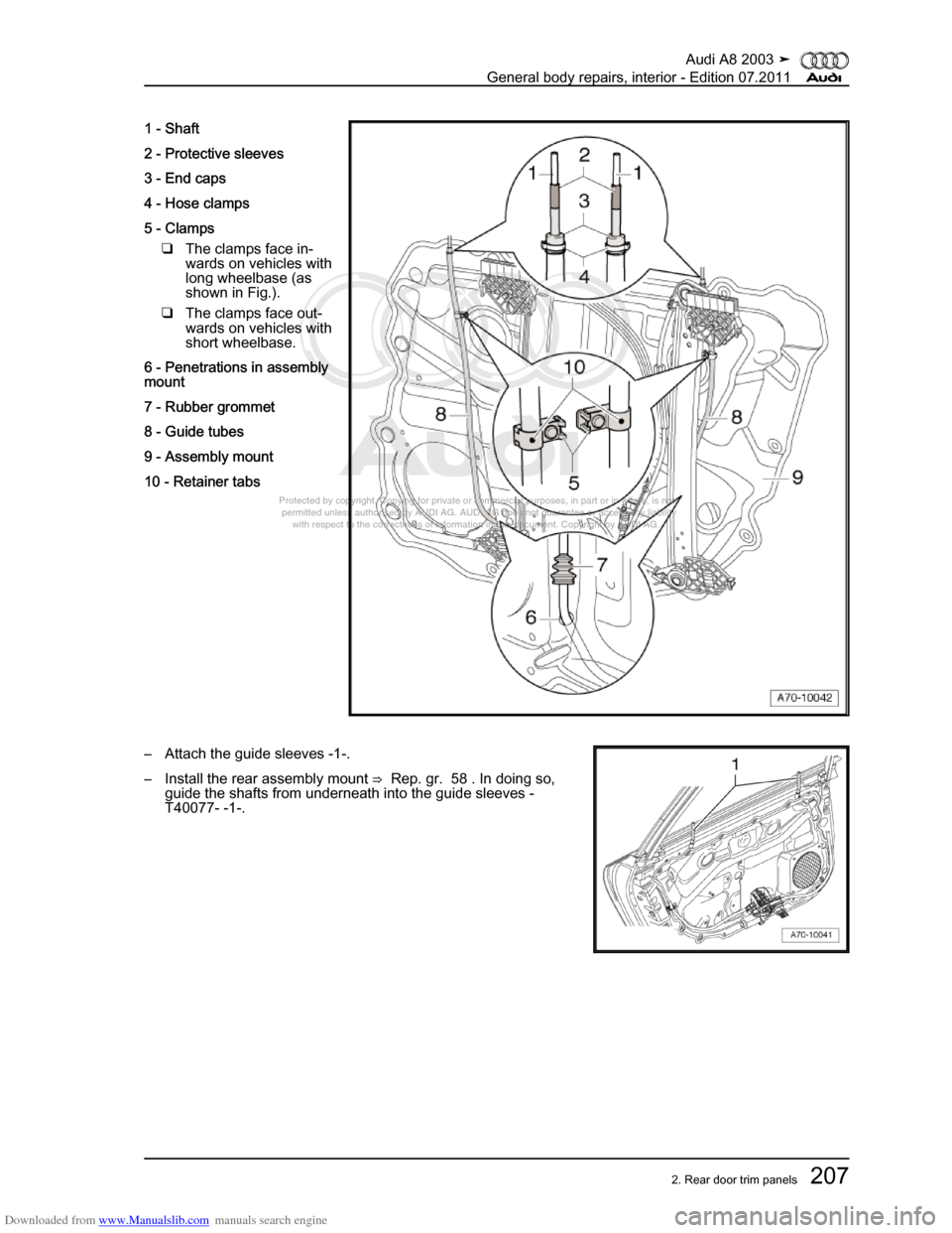 AUDI A8 2003 D3 / 2.G General System Workshop Manual Downloaded from www.Manualslib.com manuals search engine 
Protected by copyright. Copying for private or commercial purposes, in p\
art or in whole, is not 
 permitted unless authorised by AUDI AG. AU