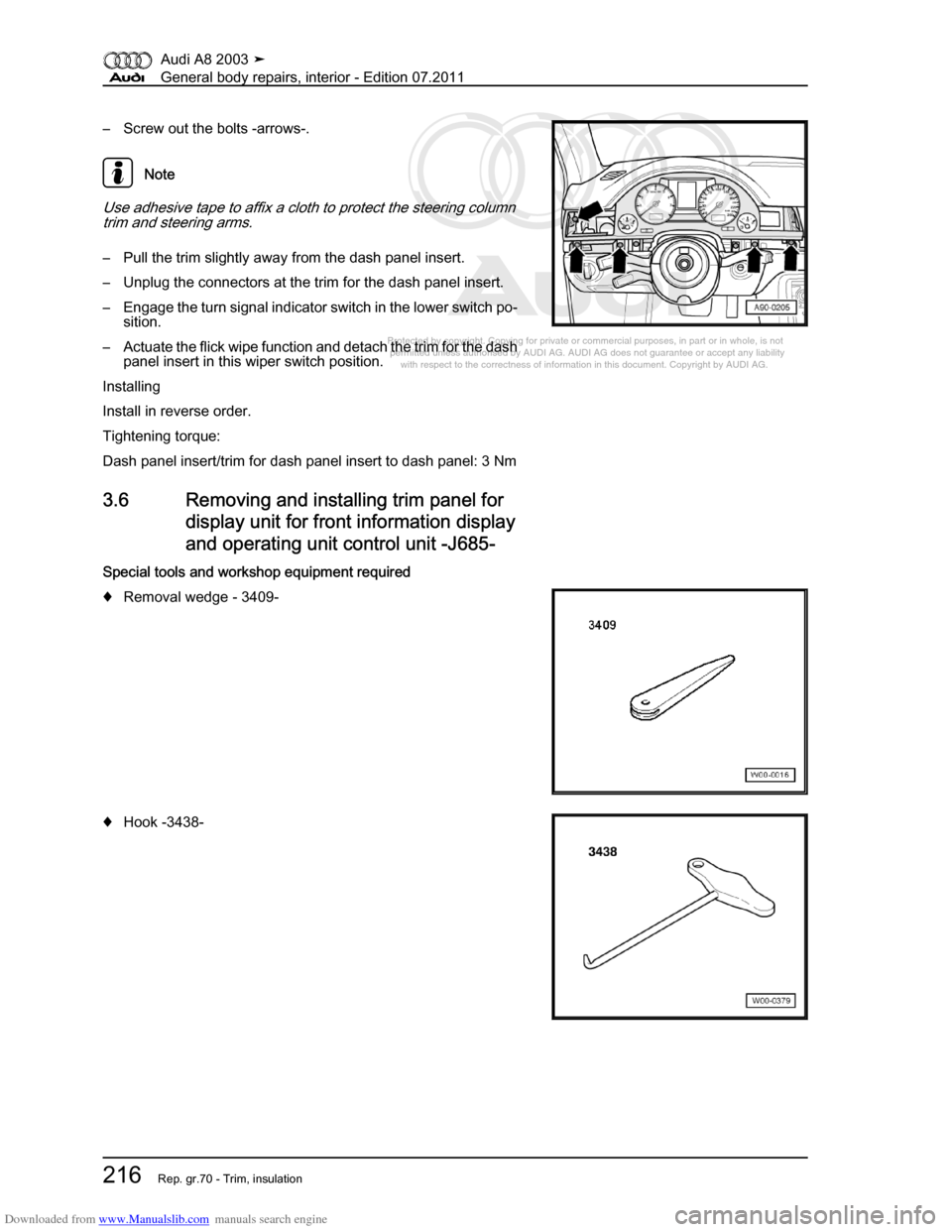 AUDI A8 2003 D3 / 2.G General System Workshop Manual Downloaded from www.Manualslib.com manuals search engine 
Protected by copyright. Copying for private or commercial purposes, in p\
art or in whole, is not 
 permitted unless authorised by AUDI AG. AU