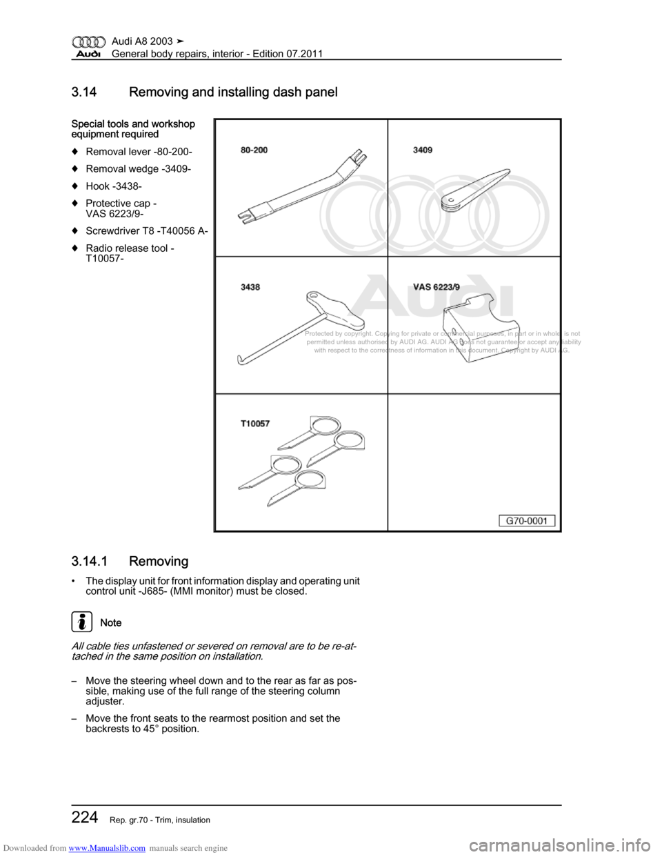 AUDI A8 2003 D3 / 2.G General System Workshop Manual Downloaded from www.Manualslib.com manuals search engine 
Protected by copyright. Copying for private or commercial purposes, in p\
art or in whole, is not 
 permitted unless authorised by AUDI AG. AU