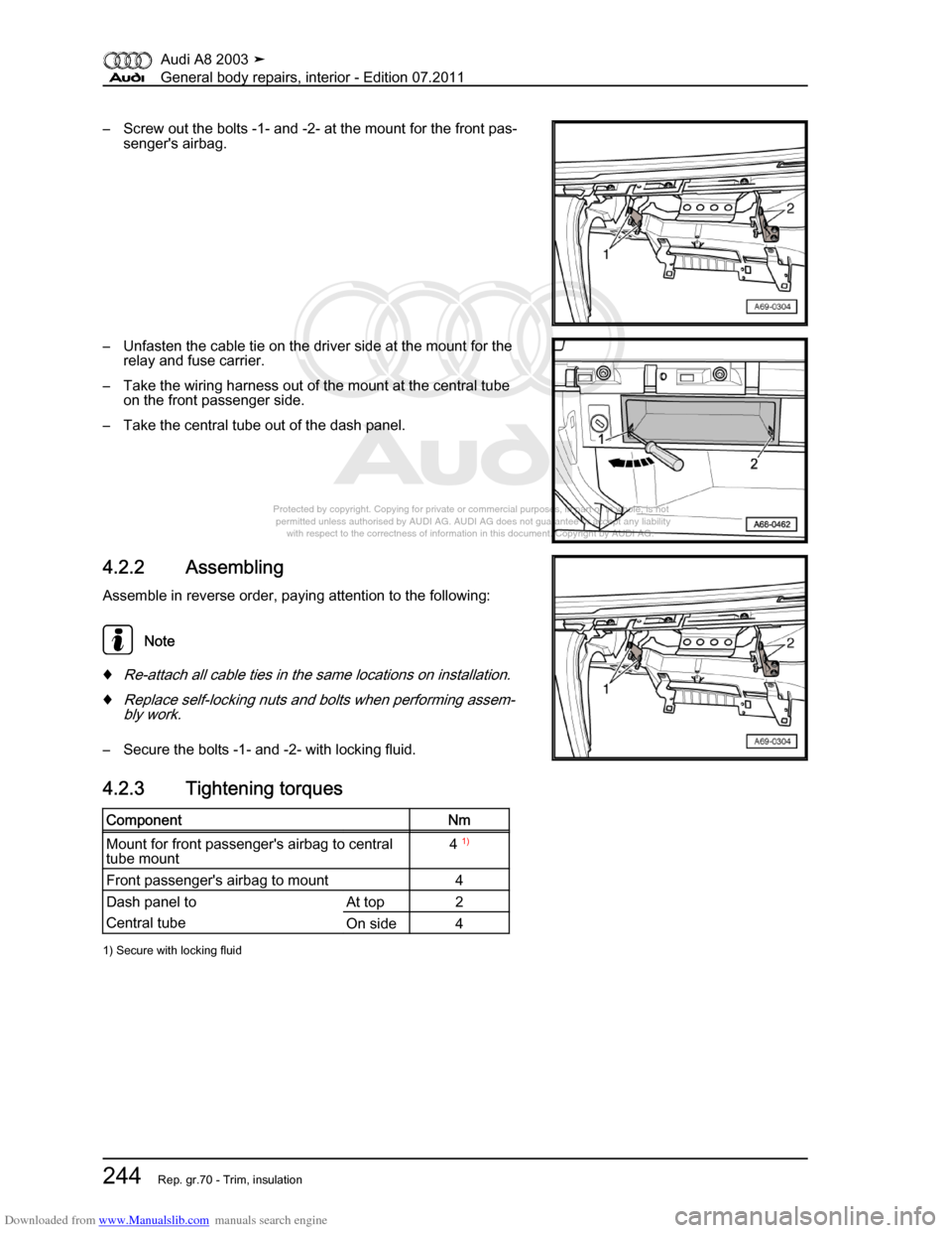AUDI A8 2003 D3 / 2.G General System Workshop Manual Downloaded from www.Manualslib.com manuals search engine 
Protected by copyright. Copying for private or commercial purposes, in p\
art or in whole, is not 
 permitted unless authorised by AUDI AG. AU