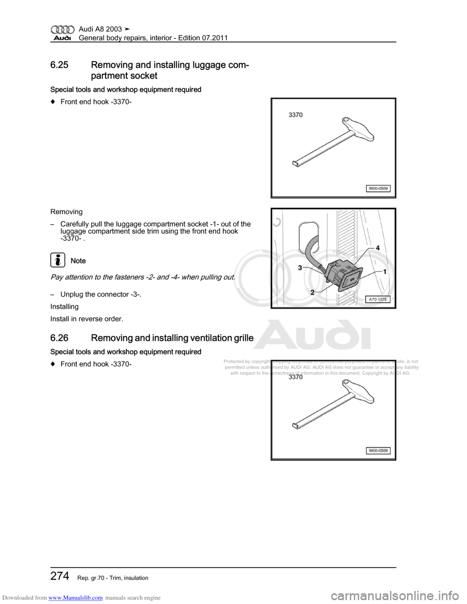 AUDI A8 2003 D3 / 2.G General System Workshop Manual Downloaded from www.Manualslib.com manuals search engine 
Protected by copyright. Copying for private or commercial purposes, in p\
art or in whole, is not 
 permitted unless authorised by AUDI AG. AU