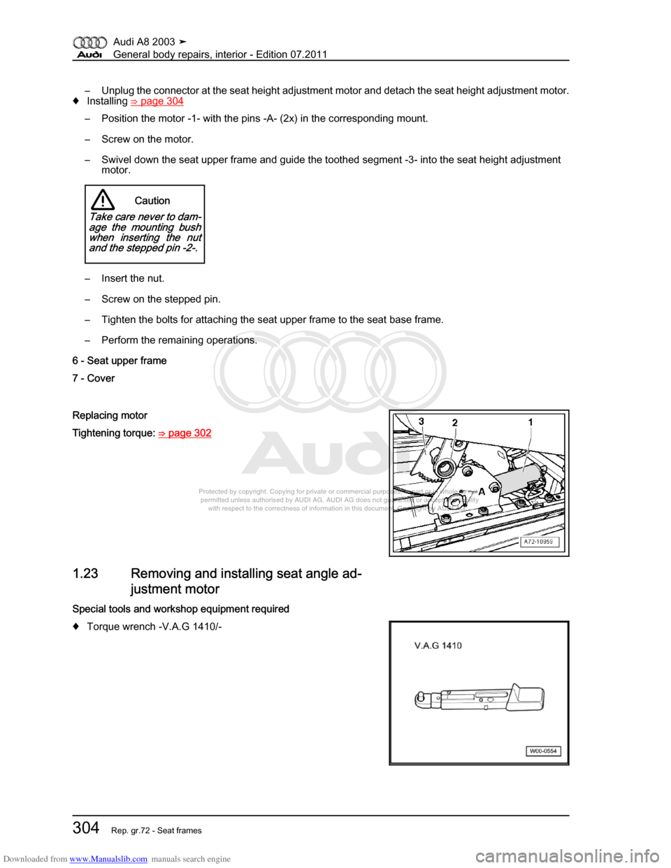 AUDI A8 2003 D3 / 2.G General System Workshop Manual Downloaded from www.Manualslib.com manuals search engine 
Protected by copyright. Copying for private or commercial purposes, in p\
art or in whole, is not 
 permitted unless authorised by AUDI AG. AU