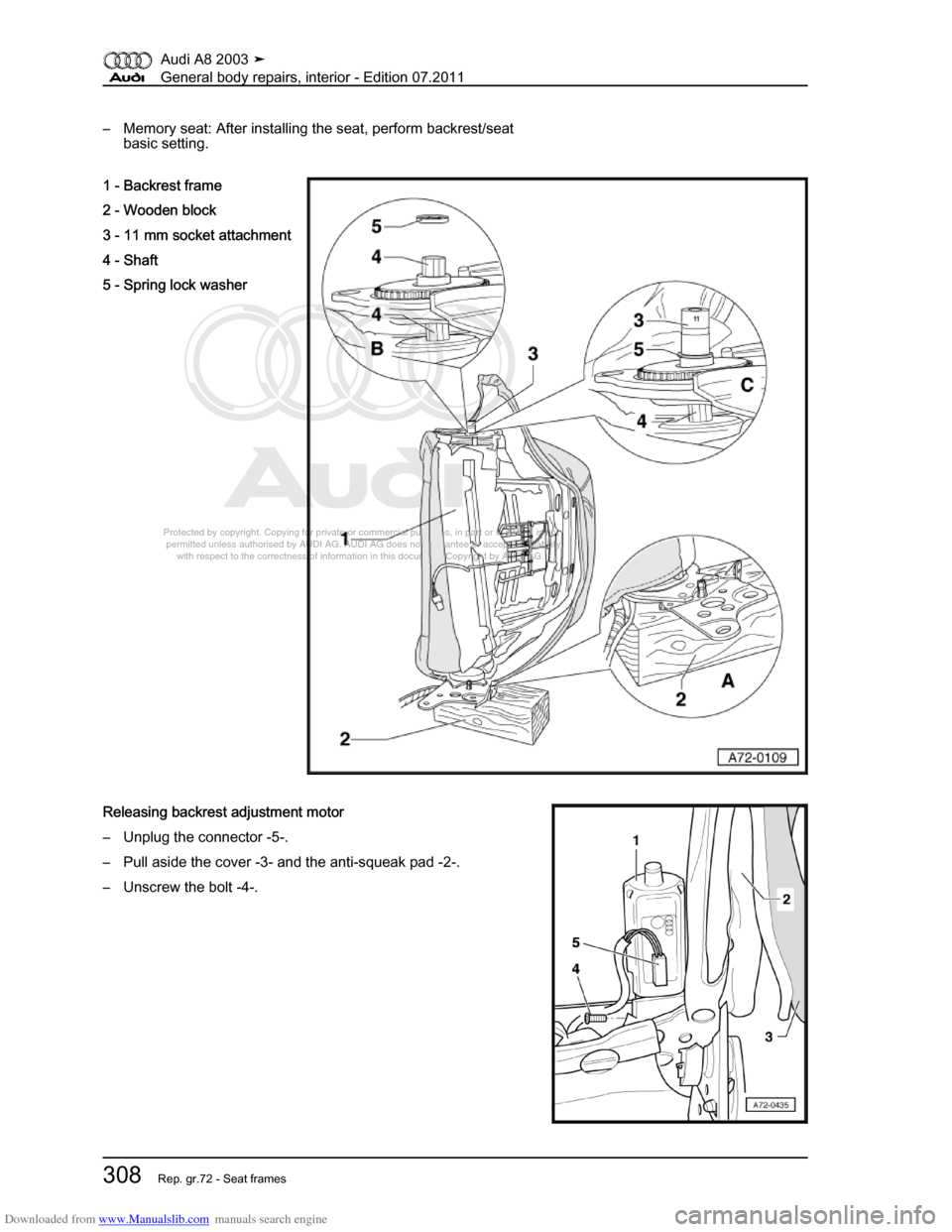 AUDI A8 2003 D3 / 2.G General System Workshop Manual Downloaded from www.Manualslib.com manuals search engine 
Protected by copyright. Copying for private or commercial purposes, in p\
art or in whole, is not 
 permitted unless authorised by AUDI AG. AU