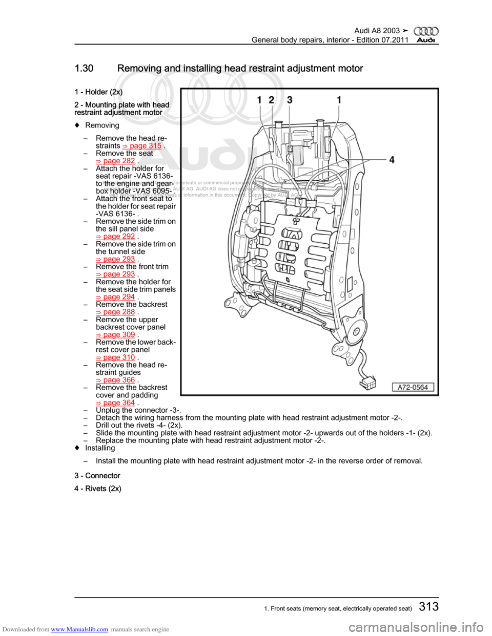 AUDI A8 2003 D3 / 2.G General System Workshop Manual Downloaded from www.Manualslib.com manuals search engine 
Protected by copyright. Copying for private or commercial purposes, in p\
art or in whole, is not 
 permitted unless authorised by AUDI AG. AU