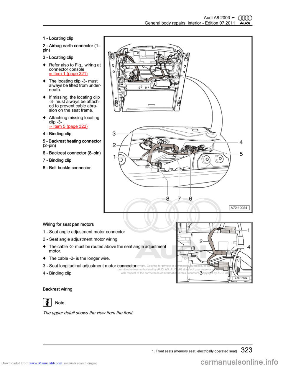 AUDI A8 2003 D3 / 2.G General System Workshop Manual Downloaded from www.Manualslib.com manuals search engine 
Protected by copyright. Copying for private or commercial purposes, in p\
art or in whole, is not 
 permitted unless authorised by AUDI AG. AU