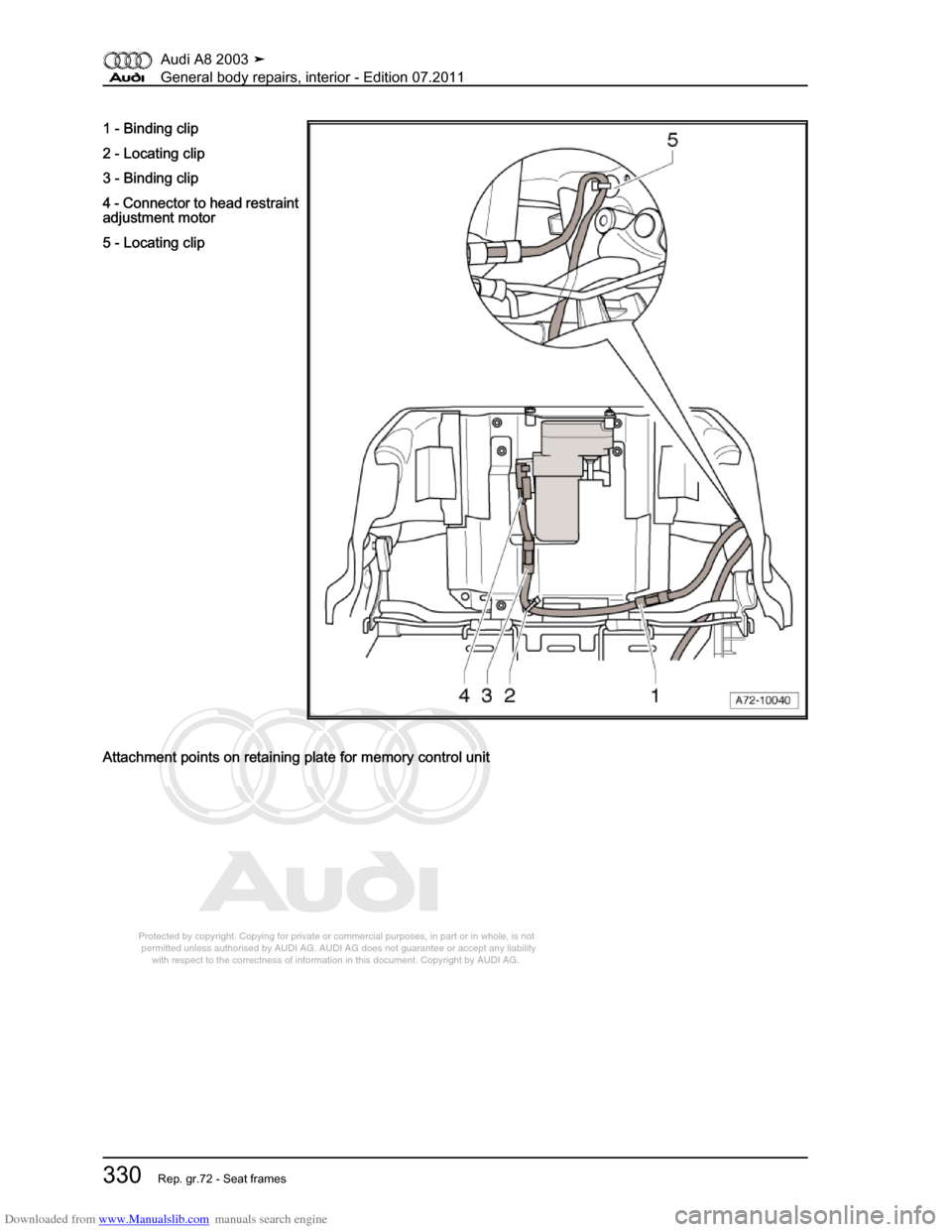 AUDI A8 2003 D3 / 2.G General System Workshop Manual Downloaded from www.Manualslib.com manuals search engine 
Protected by copyright. Copying for private or commercial purposes, in p\
art or in whole, is not 
 permitted unless authorised by AUDI AG. AU