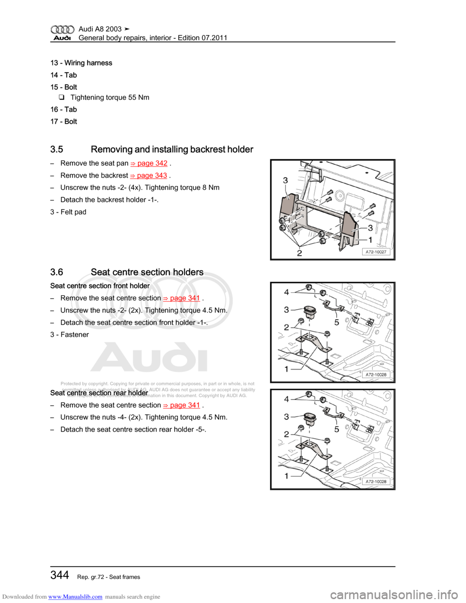 AUDI A8 2003 D3 / 2.G General System Workshop Manual Downloaded from www.Manualslib.com manuals search engine 
Protected by copyright. Copying for private or commercial purposes, in p\
art or in whole, is not 
 permitted unless authorised by AUDI AG. AU