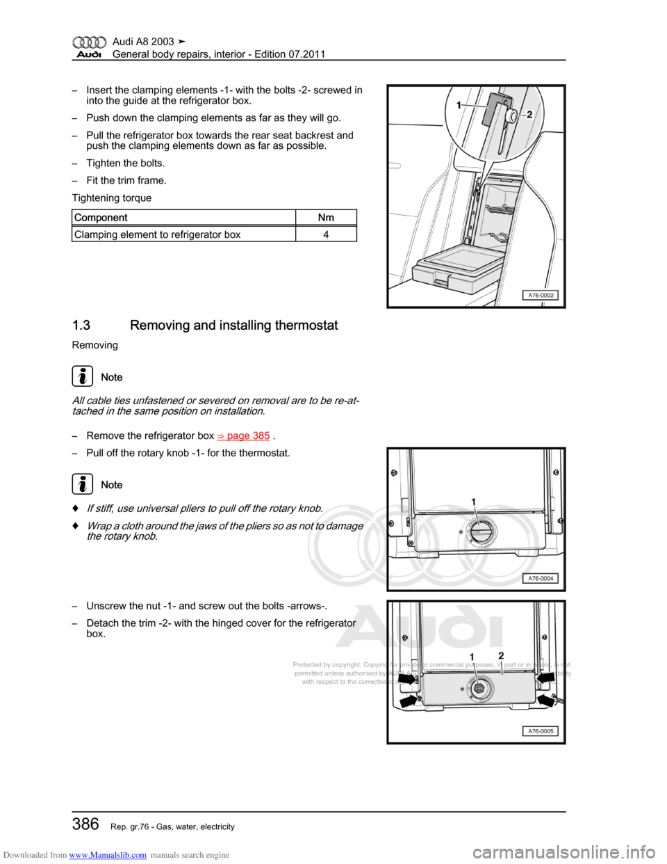 AUDI A8 2003 D3 / 2.G General System Workshop Manual Downloaded from www.Manualslib.com manuals search engine 
Protected by copyright. Copying for private or commercial purposes, in p\
art or in whole, is not 
 permitted unless authorised by AUDI AG. AU
