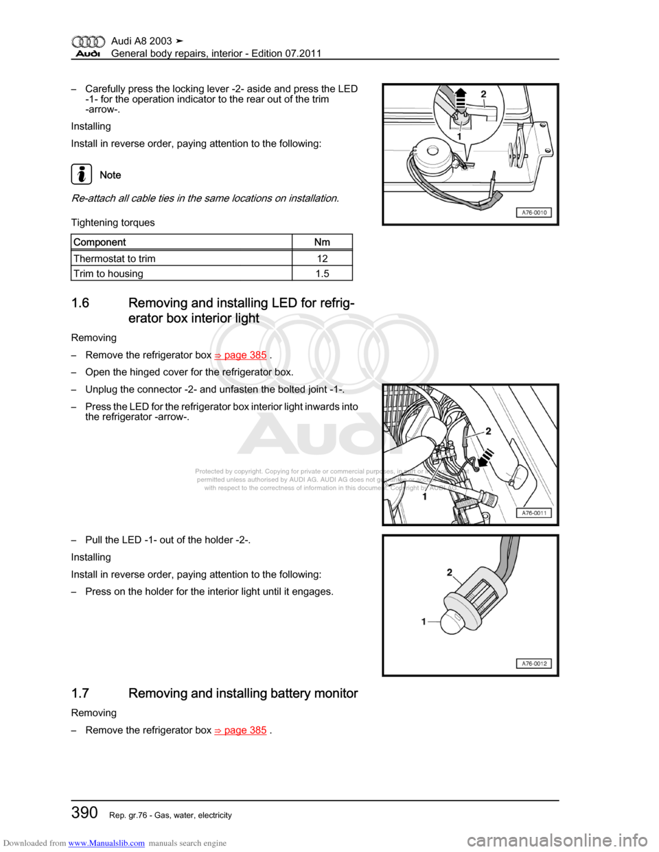 AUDI A8 2003 D3 / 2.G General System Workshop Manual Downloaded from www.Manualslib.com manuals search engine 
Protected by copyright. Copying for private or commercial purposes, in p\
art or in whole, is not 
 permitted unless authorised by AUDI AG. AU