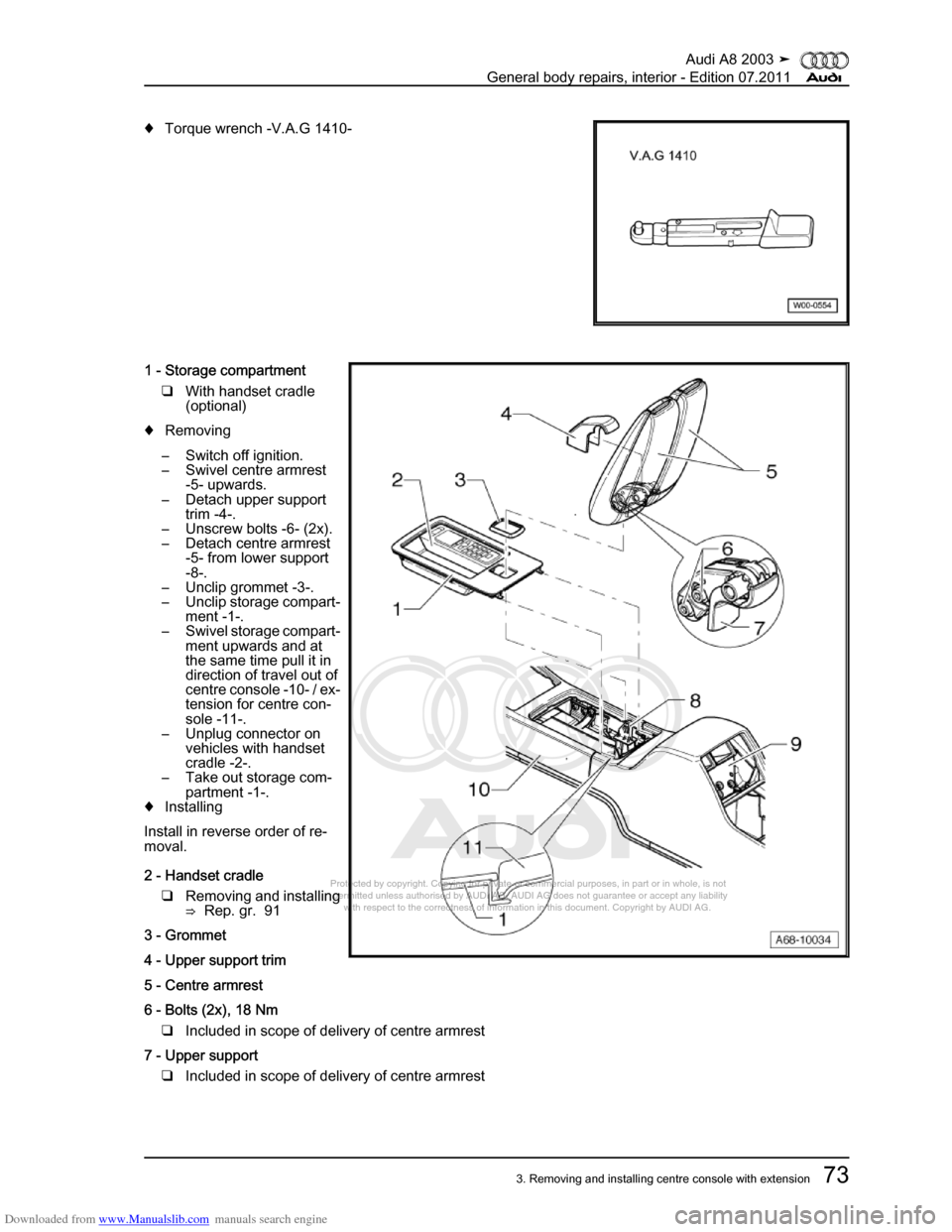 AUDI A8 2003 D3 / 2.G General System Workshop Manual Downloaded from www.Manualslib.com manuals search engine 
Protected by copyright. Copying for private or commercial purposes, in p\
art or in whole, is not 
 permitted unless authorised by AUDI AG. AU
