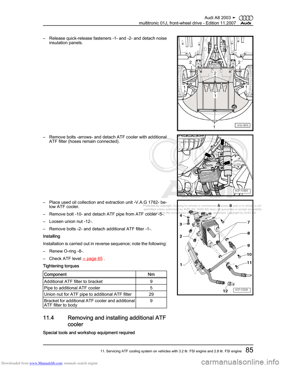 AUDI A8 2003 D3 / 2.G Multitronic System Workshop Manual Downloaded from www.Manualslib.com manuals search engine 
Protected by copyright. Copying for private or commercial purposes, in p\
art or in whole, is not 
 permitted unless authorised by AUDI AG. AU