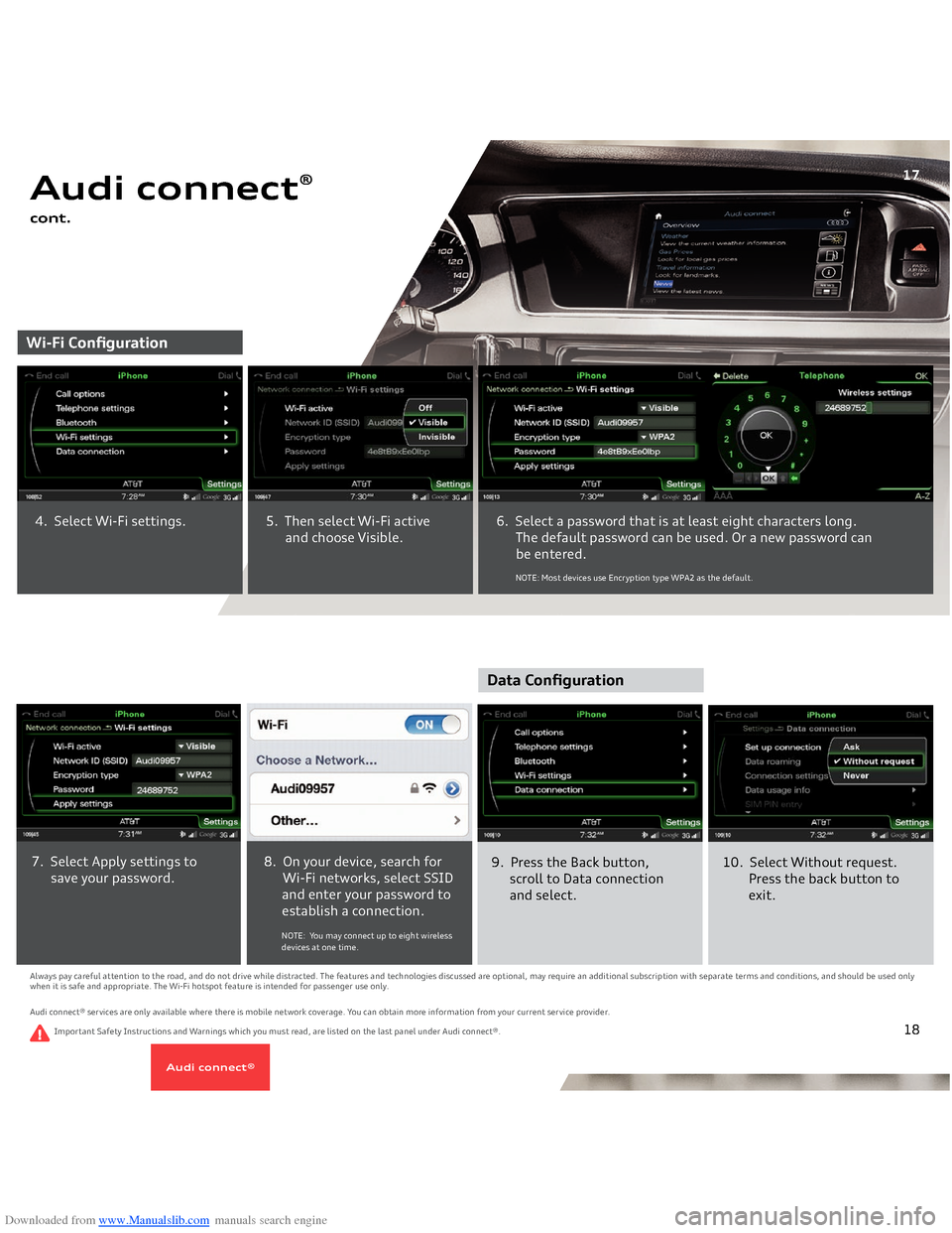 AUDI Q5 2014 8R / 1.G Getting To Know Downloaded from www.Manualslib.com manuals search engine Audi connect
®
cont.Wi-Fi Configuration
6.  Select a password that is at least eight characters long. The default password can be used. Or a n