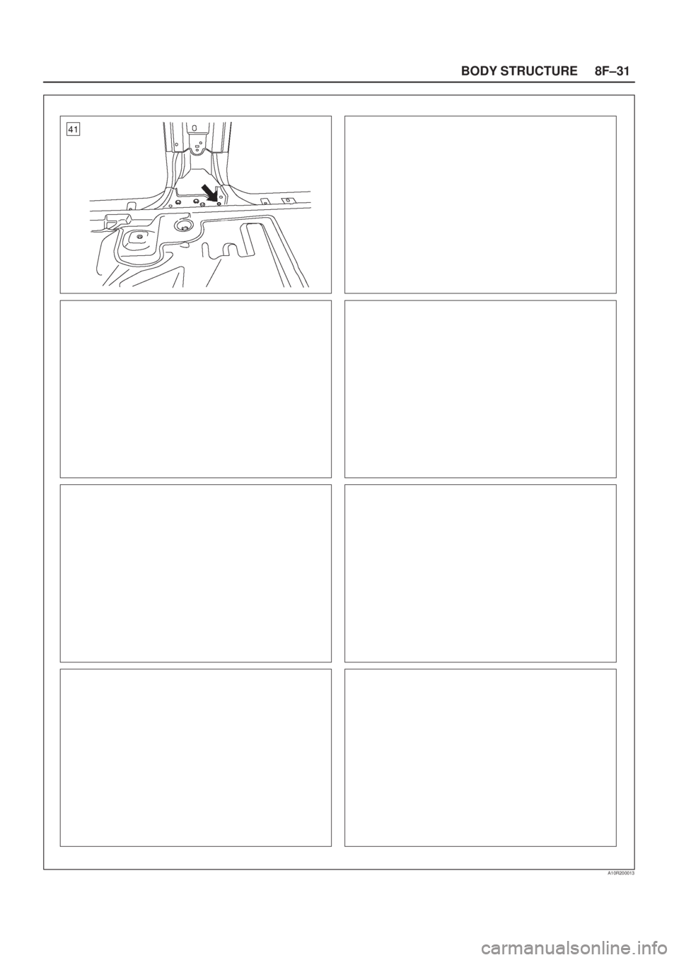 ISUZU AXIOM 2002  Service Repair Manual 8F±31 BODY STRUCTURE
A10R200013 